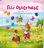 Elli Osterhase und die Osterhasenprüfung