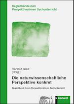 Die naturwissenschaftliche Perspektive konkret