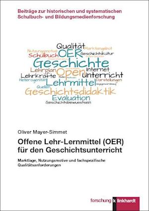 Offene Lehr-Lernmittel (OER) für den Geschichtsunterricht