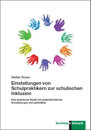 Einstellungen von Schulpraktikern zur schulischen Inklusion