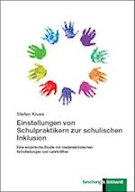 Einstellungen von Schulpraktikern zur schulischen Inklusion