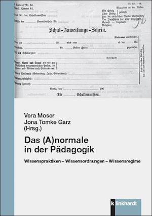 Das (A)normale in der Pädagogik