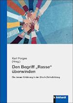 Den Begriff ¿Rasse¿ überwinden