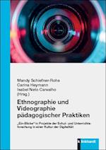 Ethnographie und Videographie pädagogischer Praktiken