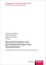 Grenzziehungen und Grenzbeziehungen des Disziplinären