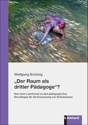 "Der Raum als dritter Pädagoge"?