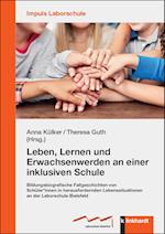 Leben, Lernen und Erwachsenwerden an einer inklusiven Schule