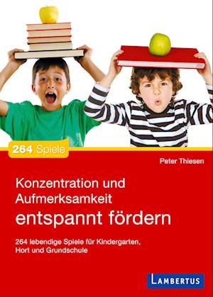 Konzentration und Aufmerksamkeit entspannt fördern