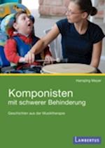 Komponisten mit schwerer Behinderung