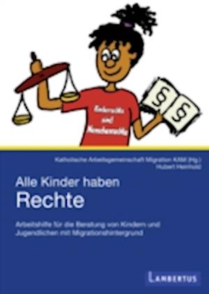 Alle Kinder haben Rechte