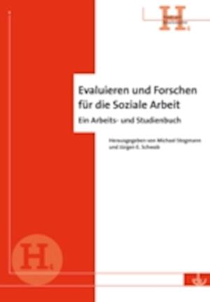 Evaluieren und Forschen für die Soziale Arbeit