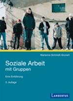 Soziale Arbeit mit Gruppen