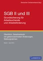 SGB II und III - Grundsicherung für Arbeitsuchende und Arbeitsförderung