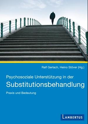 Psychosoziale Unterstützung in der Substitutionsbehandlung