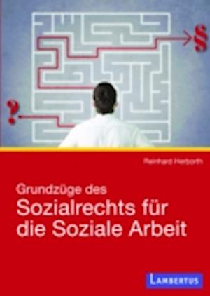 Grundzüge des Sozialrechts für die Soziale Arbeit