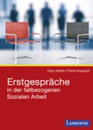 Erstgespräche in der fallbezogenen Sozialen Arbeit