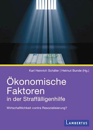 Ökonomische Faktoren in der Straffälligenhilfe