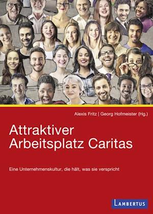 Attraktiver Arbeitsplatz Caritas