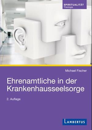 Ehrenamtliche in der Krankenhausseelsorge