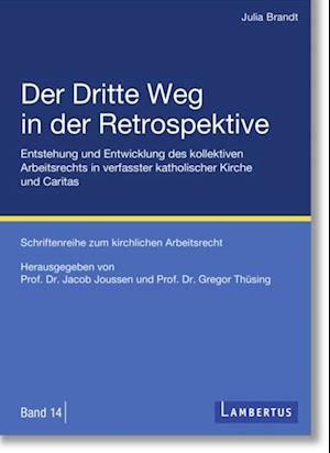 Der Dritte Weg in der Retrospektive