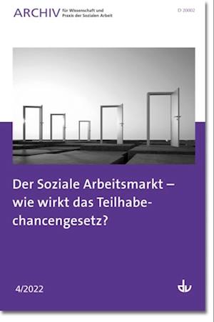 Der Soziale Arbeitsmarkt - wie wirkt das Teilhabechancengesetz?