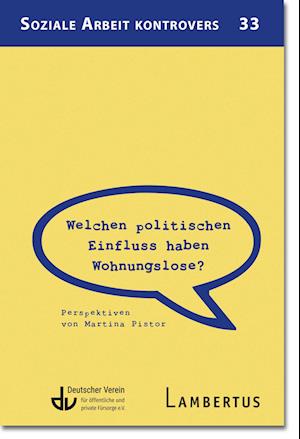 Welchen politischen Einfluss haben Wohnungslose?