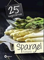 25 begeisternde Spargelrezepte