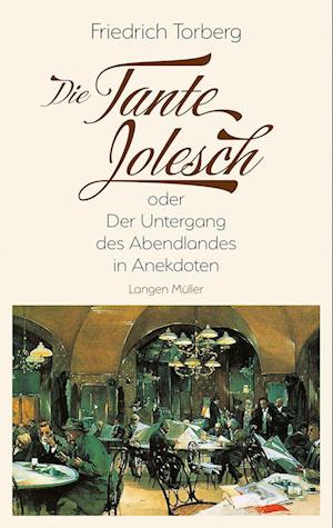 Die Tante Jolesch