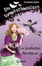 Die Vampirschwestern (Band 2) - Ein bissfestes Abenteuer
