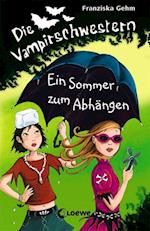 Die Vampirschwestern 09. Ein Sommer zum Abhängen