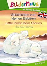 Bildermaus - Mit Bildern Englisch lernen - Geschichten vom kleinen Eisbären - Little Polar Bear Stories