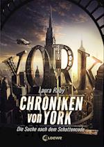 Chroniken von York 1 - Die Suche nach dem Schattencode