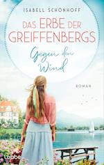 Das Erbe der Greiffenbergs - Gegen den Wind