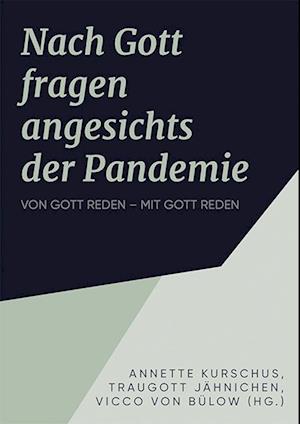 Die Frage nach Gott in der Pandemie