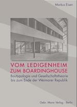 Vom Ledigenheim Zum Boardinghouse