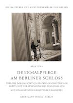 Denkmalpflege Am Berliner Schloss