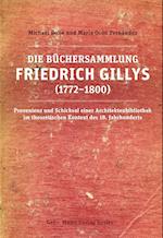 Die Buchersammlung Friedrich Gillys (1772-1800)