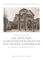 Die Berliner Gemeindesynagogen im Deutschen Kaiserreich