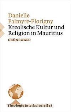 Kreolische Kultur Und Religion in Mauritius