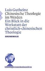 Chinesische Theologie im Werden