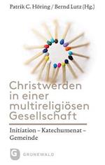 Christwerden in Einer Multireligiosen Gesellschaft