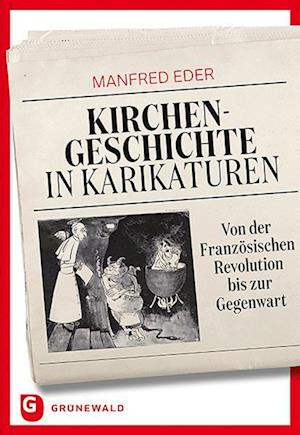 Kirchengeschichte in Karikaturen