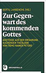 Zur Gegenwart des kommenden Gottes