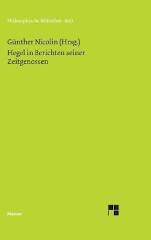 Hegel in Berichten seiner Zeitgenossen