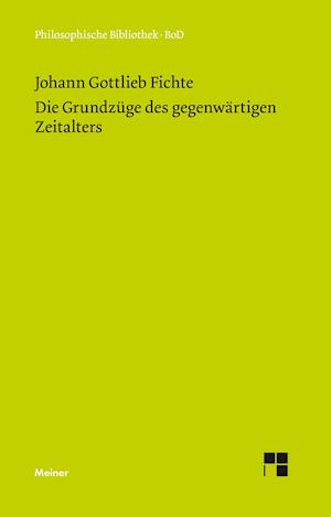 Die Grundzüge des gegenwärtigen Zeitalters (1806)