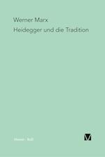 Heidegger Und Die Tradition