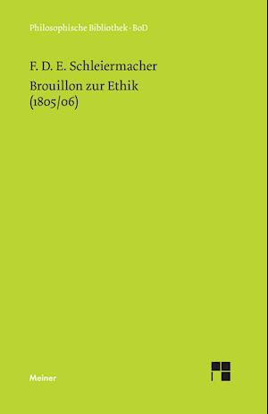 Brouillon zur Ethik (1805/06)