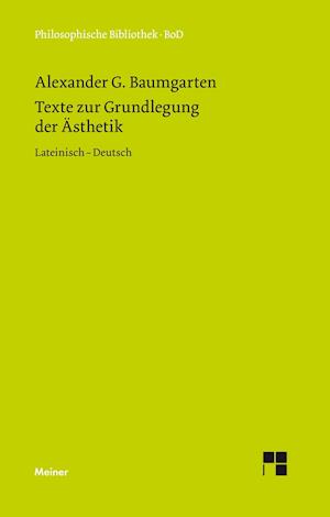 Texte zur Grundlegung der Ästhetik