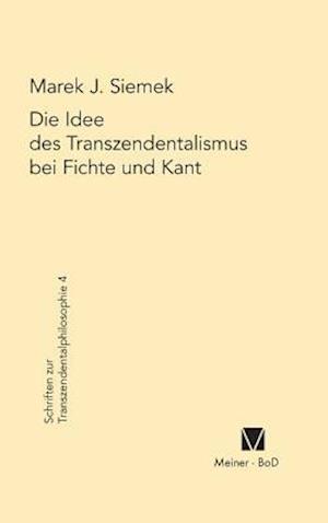 Die Idee Des Transzendentalismus Bei Fichte Und Kant