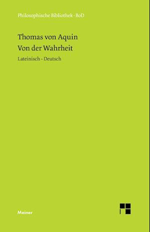 Von Der Wahrheit. de Veritate (Quaestio I)